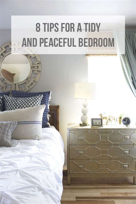 Creating a peaceful bedroom isn't enough; 8 Tips for a Tidy and Peaceful Bedroom - The Inspired Room