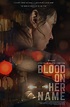 Blood On Her Name - El thriller neo noir resurge