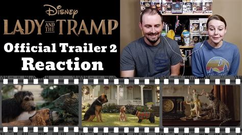 Lady And The Tramp Official Trailer 2 Reaction Disney Youtube