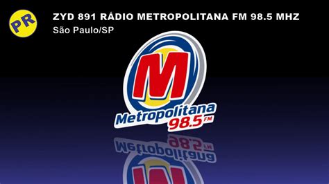 Prefixo Rádio Metropolitana Fm 985 Mhz São Paulo Sp Youtube