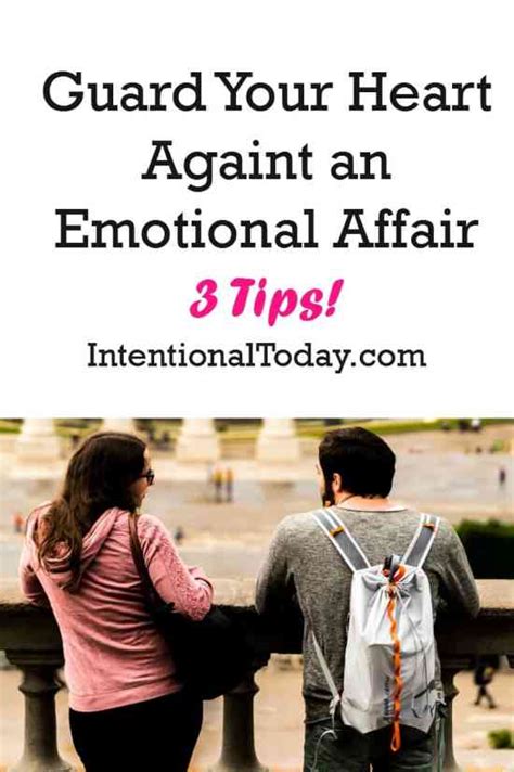 Emotional Affair How To Guard Your Heart As A Wife