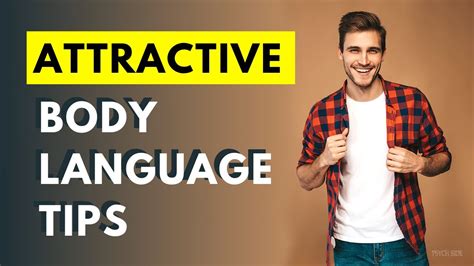 10 Body Language Tips To Instantly Look More Attractive Youtube