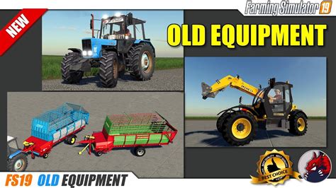 Fs19 Old Equipment Mods 2019 10 05 Review Youtube