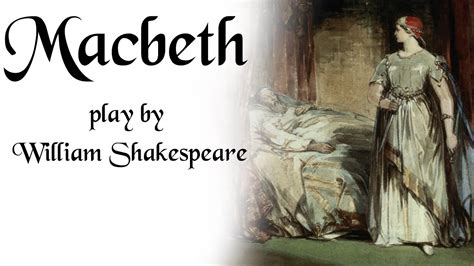 English Poem Macbeth By William Shakespeare Easy Explanation For