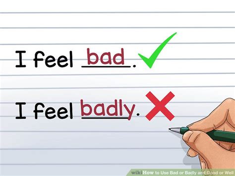 How To Use Bad Or Badly And Good Or Well 8 Steps With Pictures