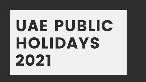 Uae Public Holidays 2021 Youtube
