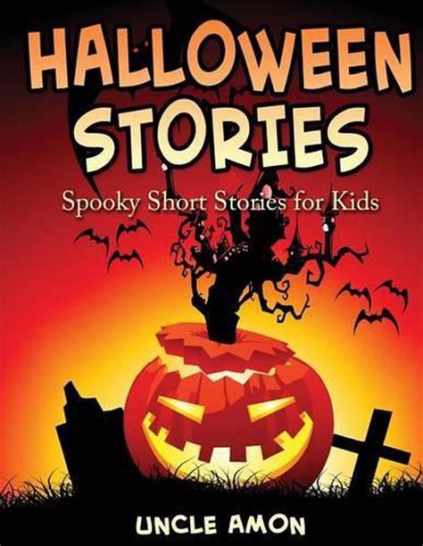Halloween Stories Spooky Short Stories For Kids By Uncle Amon English