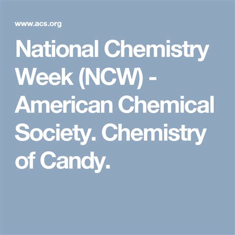 National Chemistry Week Ncw American Chemical Society Chemistry Of