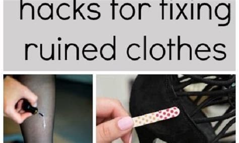 21 Genius Hacks For Fixing Ruined Clothes Fashion Daily