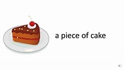 A piece of cake | ESL idioms - YouTube