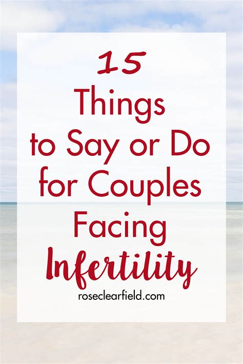 15 Things To Say Or Do For Couples Facing Infertility • Rose Clearfield
