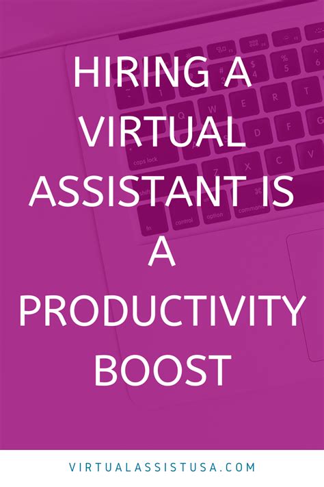 Hiring A Virtual Assistant Is A Productivity Boost Virtual Assistant