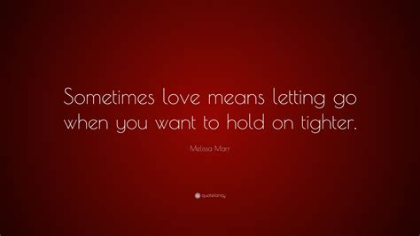 Letting Go Of Love Quotes