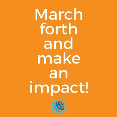 Happy March 4th Happy March March 4 Impact Quotes Motivational