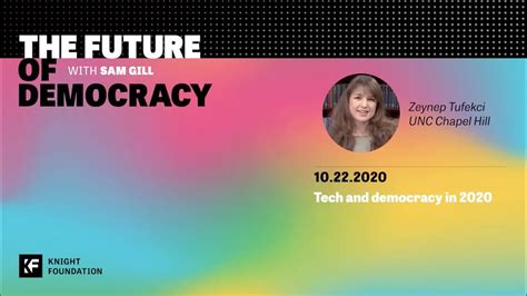 The Future Of Democracy Ep 25 Tech And Democracy In 2020 Youtube