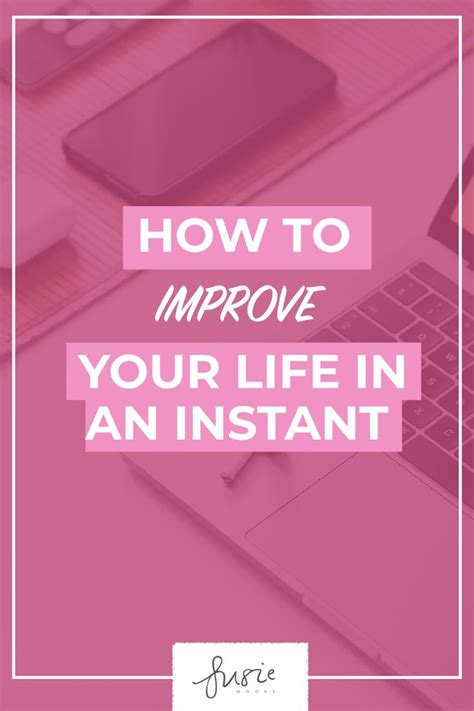 How To Improve Your Life In An Instant Find A Life Coach Life Coach