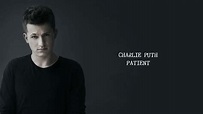 Charlie Puth - Patient (lyrics) - YouTube