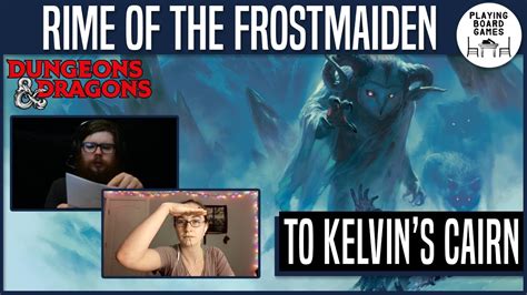 To Kelvins Cairn Dandd 5e Icewind Dale Rime Of The Frostmaiden