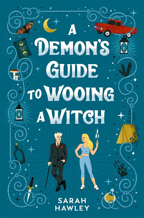 A Demon S Guide To Wooing A Witch By Sarah Hawley Goodreads