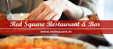 Pin By Red Square Restaurant And Bar On Top Restaurant In Dwarka Food