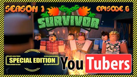 Roblox Survivor Youtuber Special Edition 😱 Season 1 Episode 6