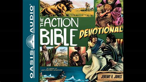 The Action Bible Devotional By Jeremy V Jones Youtube