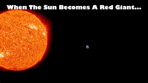 When The Sun Becomes A Red Giant Youtube