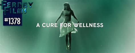 A cure for wellness is a 2017 horror film from gore verbinski. Movie Review - A Cure For Wellness - Fernby Films