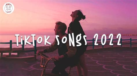 Tiktok Songs 2022 Viral Hits Tiktok Hits January 2022