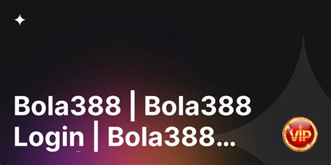 bola388 chat