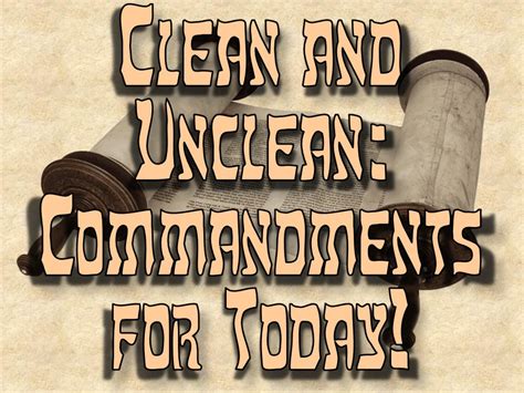 Clean And Unclean Commandments For Today Eliyah Ministries