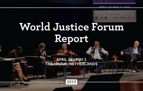 launch of the world justice forum report 2019 world justice project