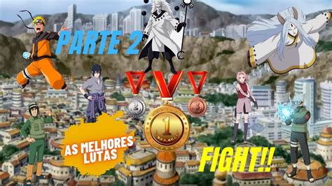 Top 4 Melhores Lutas De Naruto Shippuden Parte 2 Youtube