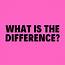 What Is The Difference  English Tips Wabs Talk