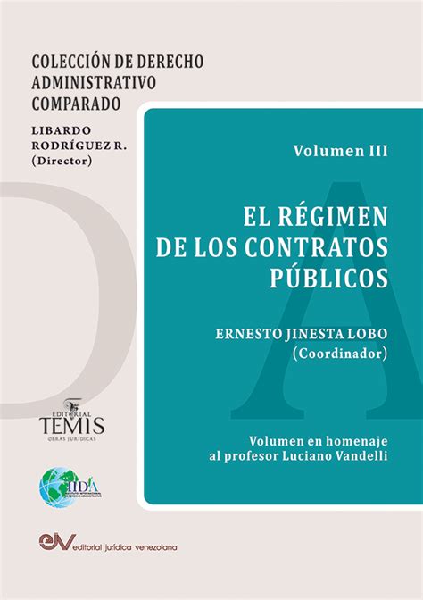 El Régimen De Los Contratos Públicos Editorial Temis