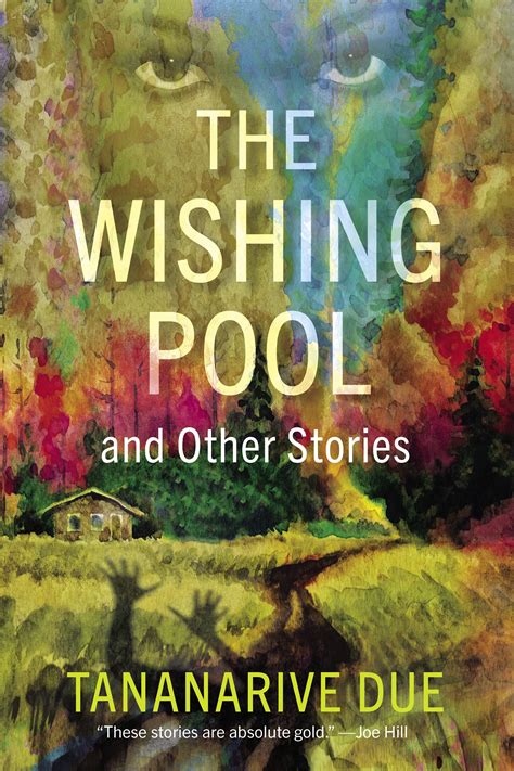 The Wishing Pool and Other Stories by Tananarive Due | Goodreads