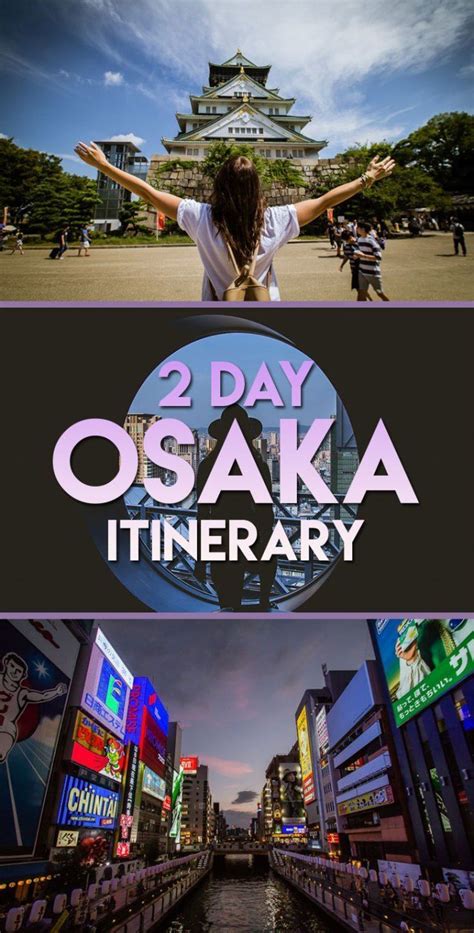 The Ultimate Two Day Osaka Itinerary With Images Osaka Itinerary