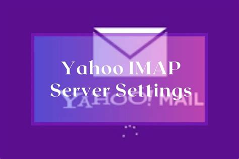 Guide To Yahoo Mail Imap Settings Citizenside