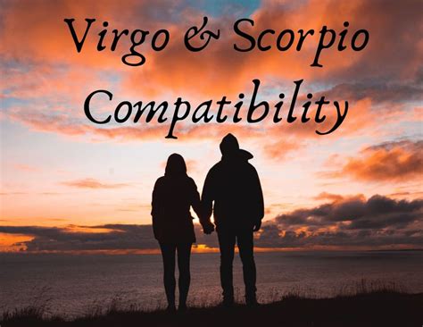 Everything You Need To Know About A Virgo And Scorpio Relationship