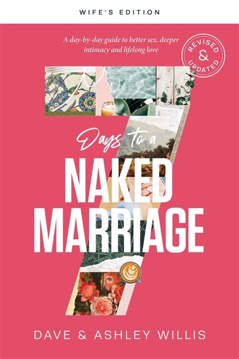 알라딘 7 Days To A Naked Marriage Wifes Edition A Day By Day Guide To Better Sex Deeper