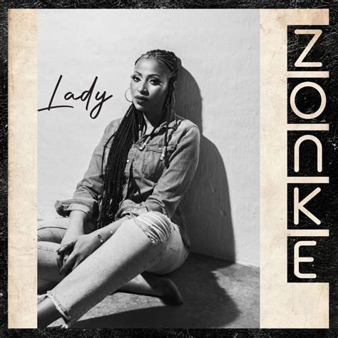 Zonke Lady Lyrics Genius Lyrics