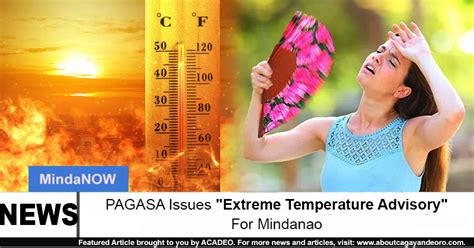 Pagasa Issues Extreme Temperature Advisory For Mindanao