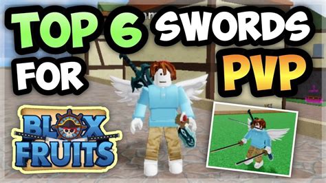 Top 6 Swords For Pvp In Blox Fruits Youtube