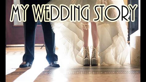 My Wedding Story Tips Tricks And Pics Youtube