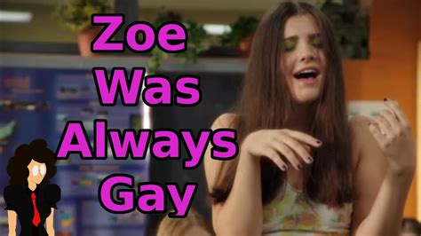 zoe was always gay youtube