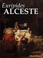 Eurípides - Alceste/tragédia grega/teatro/ebook