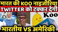 Indian Koo App In Nigeria After Twitter Ban Koo Ready To Take Twitter ...