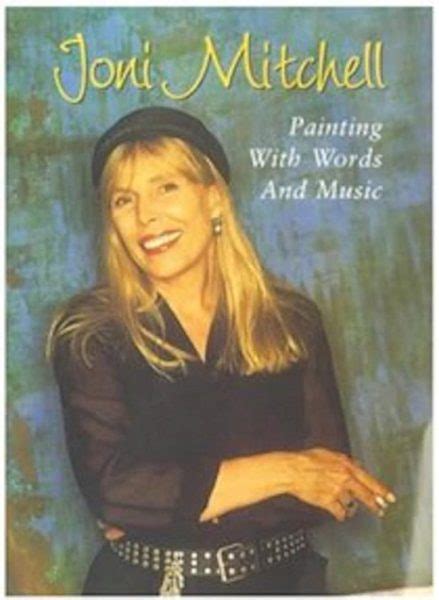 Joni Mitchell Painting With Words And Music