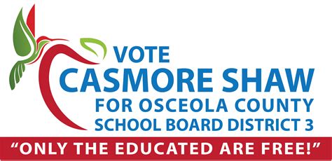 Casmore Shaw For Osceola County School Board Casmore Shaw For School
