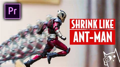 How To Shrink Like Ant Man Premiere Pro Tutorial Youtube